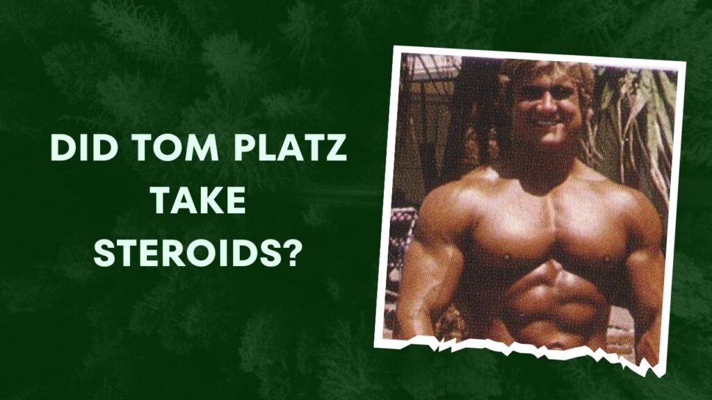 Did Tom Platz Take Steroids? Uncovering the Truth!