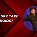 Did SRK Take Steroids